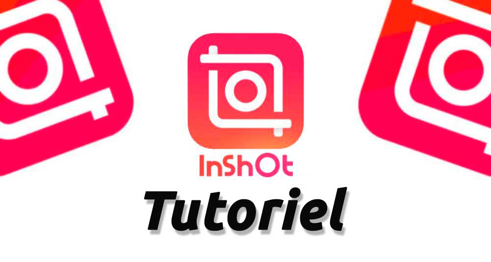 inshot tutoriel